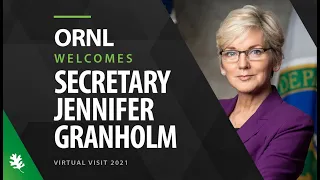 Energy Secretary Granholm visits ORNL in virtual tour of world-class science facilities