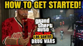 GTA Online: Los Santos Drug Wars Beginner Guide! | How To Get Started & Unlock "Freakshop"