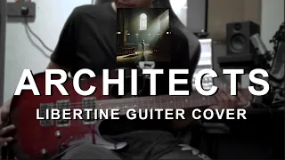 Architects - Libertine ( Full Guitar Cover + Raw Drum Stems Download)