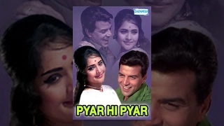 Pyar Hi Pyar - Hindi Full Movie - Dharmendra | Vyjayanthimala | Pran - Bollywood Movie