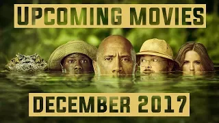 UPCOMING MOVIES DECEMBER 2017 (TRAILERS COMPILATION)