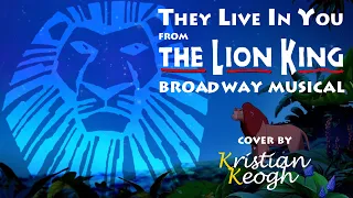 They Live In You - from The Lion King Musical (Cover)