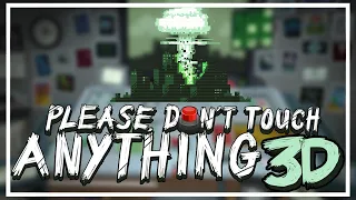 Please, Don't Touch Anything 3D : All 30 Ending Full Gameplay (No Commentary)