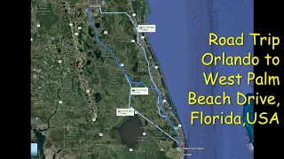 Road Trip Orlando to West Palm Beach Drive Thru I-95, Florida, USA
