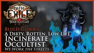 Path of Exile [3.3]: Low Life Incinerate Occultist - Build Guide