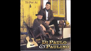 Di Paullo & Paulino - "Tô Por Aí" (Tô Por Aí/2000)