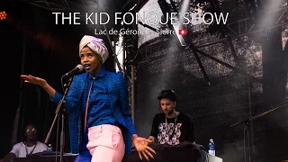 The Kid Fonque Show - Festival Week-end au bord de l'eau - 1 July 2016 - Sierre (Switzerland)