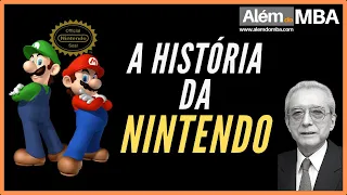 A História da Nintendo | Cases de Sucesso ALÉM DO MBA