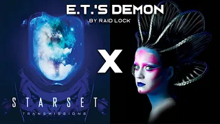E.T.'s Demon - MASHUP of Starset/Katy Perry