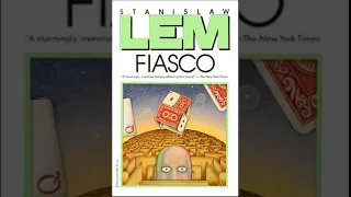 Fiasco by Stanisław Lem Part 2 | Science Fiction Audiobooks