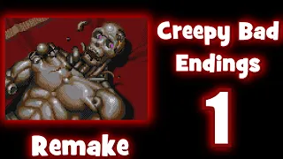 Creepy Bad Endings # 1 Remake