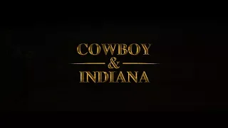 Cowboy & Indiana Trailer