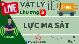 [ Vật Lý 10 - SGK Mới ] Lực Ma Sát II Lý Thầy Quân