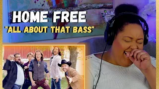 First Time Hearing HOME FREE - "All About That Bass"