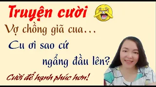 Vợ chồng giã cua, Tuyển tập những câu truyện cười tiếu lâm hài hước,  Bé Hưng TV