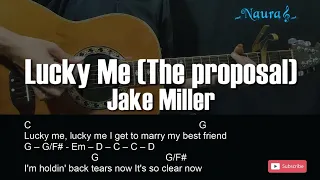 Jake Miller - Lucky Me (The proposal) Guitar Chords Lyrics