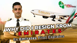 Why Did I Resign From Emirates Airline (Ex Emirates Airline Pilot Explains)