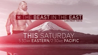 Brock Lesnar: The Beast in the East Live from Tokyo will air live on WWE Network this Saturday