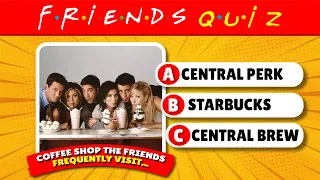 🌟  Ultimate 'F.R.I.E.N.D.S' Trivia Challenge: Test your knowledge! Are you a true fan? 📺 🤔