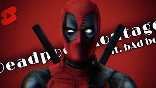 Deadpool Montage I ft. Bad Boy Raaban, Tungevaag I #shorts