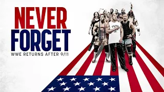 WWE Network and Chill #648: "Never Forget: WWE Returns After 9/11" Review