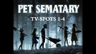 PET SEMATARY | Tv- Spots 1-4 [HD]