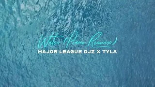 Major League Djz x Tyla - Water Remix | Amapiano 2023