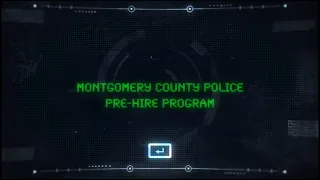 Montgomery County Police Department - Pre-Hire Program