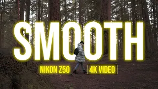 How to shoot SMOOTH 4K video on Nikon Z50 or Any DSLR