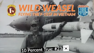 Wild Weasel over Vietnam - Flying the F-105 in SEA - Ben Fuller (Part 1)