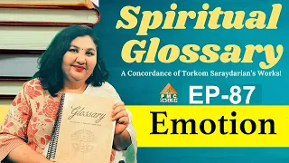 What is an Emotion? | Spiritual Glossary Ep-87 | Parinitha Patri | PMC English