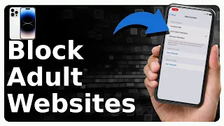 How To Block Adult Websites On iPhone