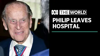 Prince Philip leaves hospital after longest-ever stay | The World