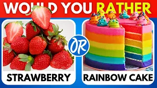 Would You Rather? JUNK FOOD vs HEALTHY FOOD 🍔🥗 Food Edition