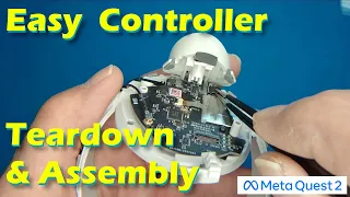 Easy Quest 2 Controller Teardown & Assembly (Quest 2 Drift Fix 2023)