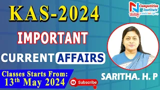 KAS-2024 | IMPORTANT CURRENT AFFAIRS DISCUSSION | BY SARITHA H P