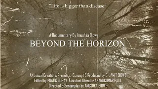 BEYOND THE HORIZON - A Documentary by Anushka Bidwe