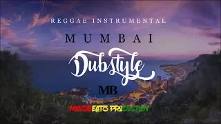 Reggae | Indian | Dub | Instrumental - Mumbai Dubstyle ( Prod. MoodBeatz )