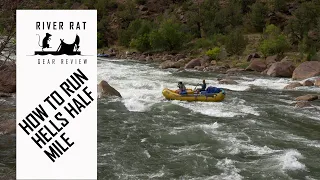 How To Run: Hells Half Mile Rapid