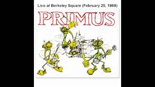 Primus - Live at Berkeley Square (1989)