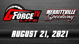 8/21/2021 | Merrittville Speedway |  GForceTV Lite