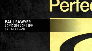 Paul Sawyer - Origin Of Life (Extended Mix)