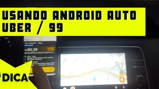 Dica Uber 99 - Usando Central Multimídia Android nas corridas