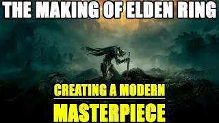 The Making Of Elden Ring (From Demon Souls to Elden Ring - Creating A Genre and Mastering It!)