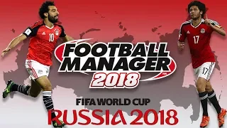World Cup Challenge | Egypt - Part 1 | Football Manager 2018