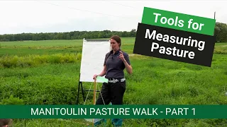 Tools for Measuring Pasture - Manitoulin Part 1