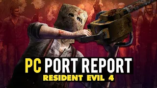 Resident Evil 4 PC Port Report | 2023 Remake