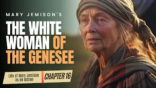 Mary Jemison: The White Woman of the Genesee