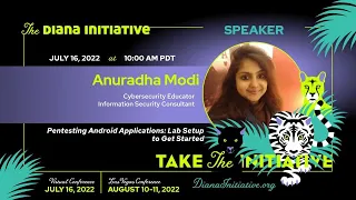 Diana Initiative 2022-Anuradha Modi-Pentesting Android Applications-Lab Setup to Get Started