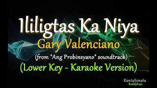 Ililigtas Ka Niya (Gary Valenciano) - Lower Key (Karaoke Version)